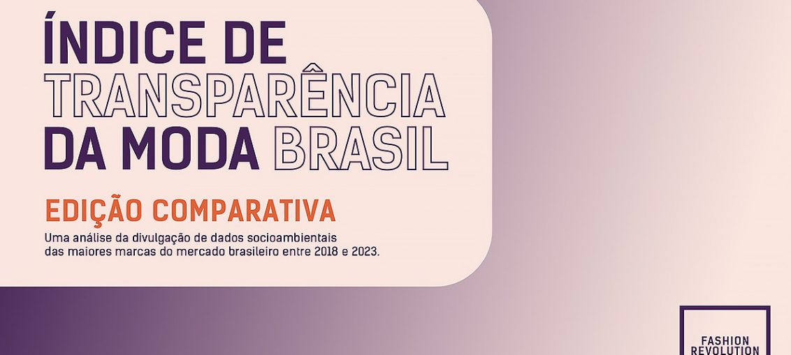 ÍNDICE DE TRANSPARÊNCIA DA MODA BRASIL 2024