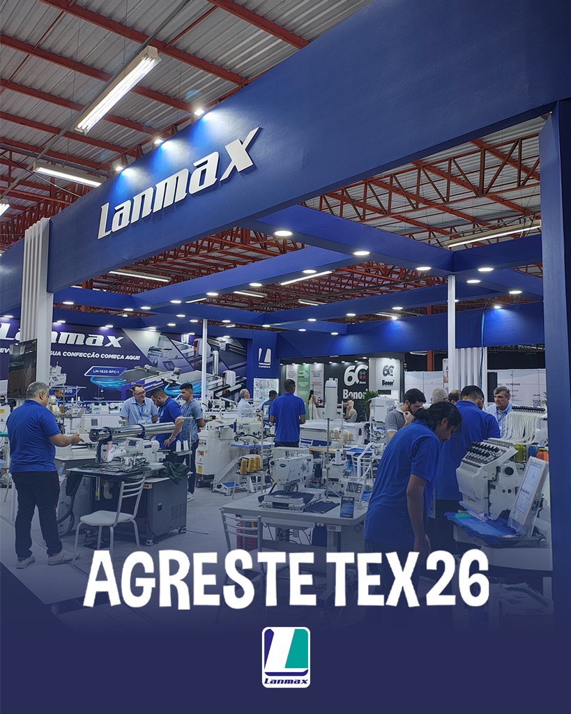 LANMAX COMEMORA SUCESSO NA AGRESTE TEX 2026
