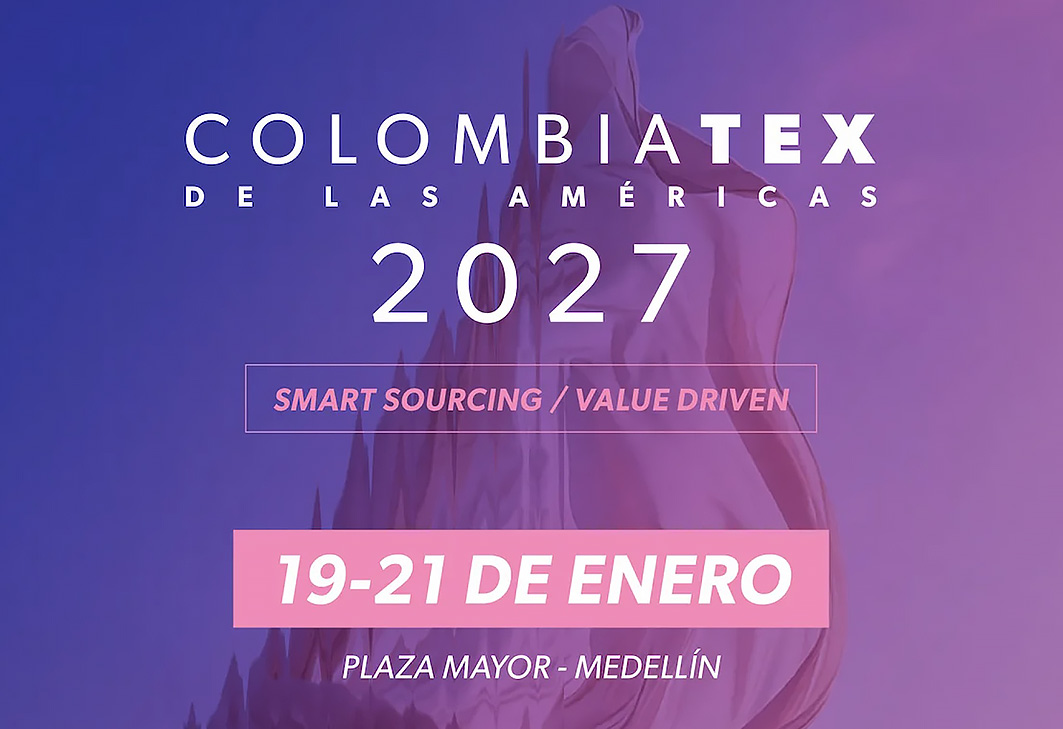 COLOMBIATEX 2027: UMA EVOLUÇÃO DO SMART SOURCING PARA A GERAÇÃO DE VALOR NO SISTEMA MODA